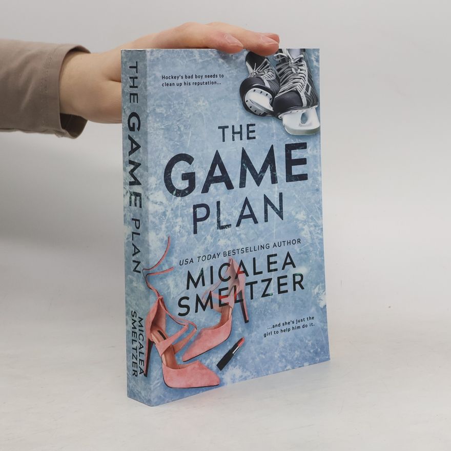 Micalea Smeltzer The Game Plan