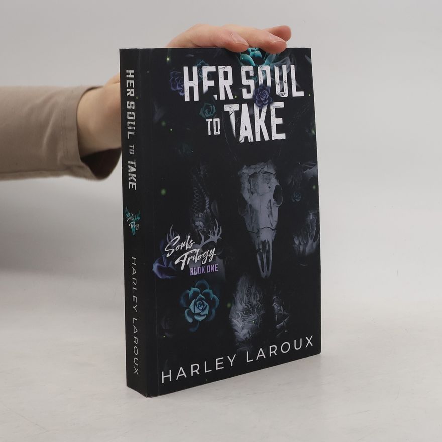 Harley Laroux Her Soul to Take