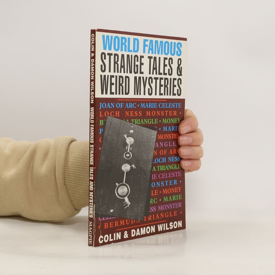 Colin Wilson World Famous Strange Tales & Weird Mysteries