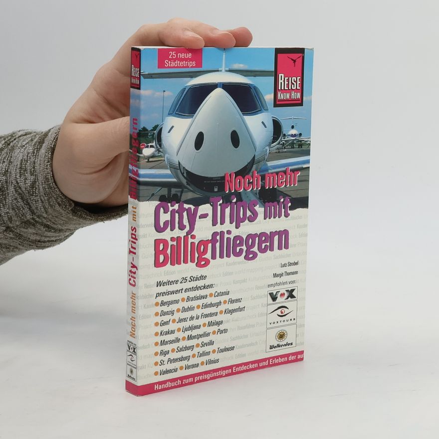 Lutz Strobel Noch mehr City-Trips mit Billigfliegern