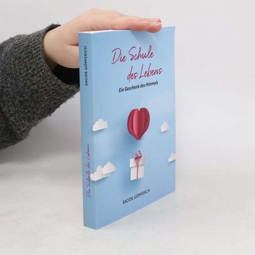 Sacide Göpferich Die Schule des Lebens