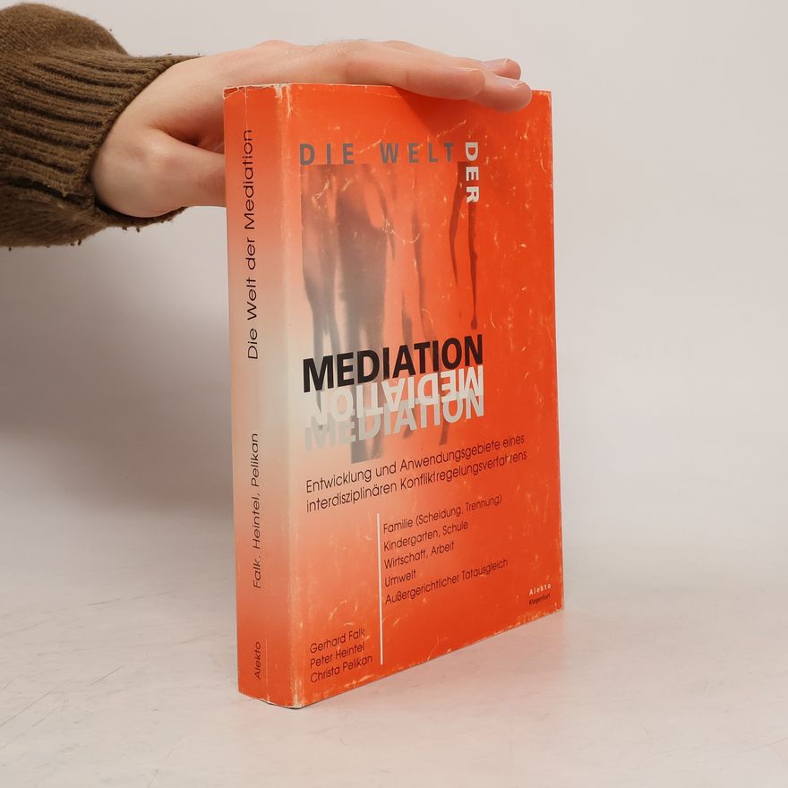 Autorenkollektiv Die Welt der Mediation