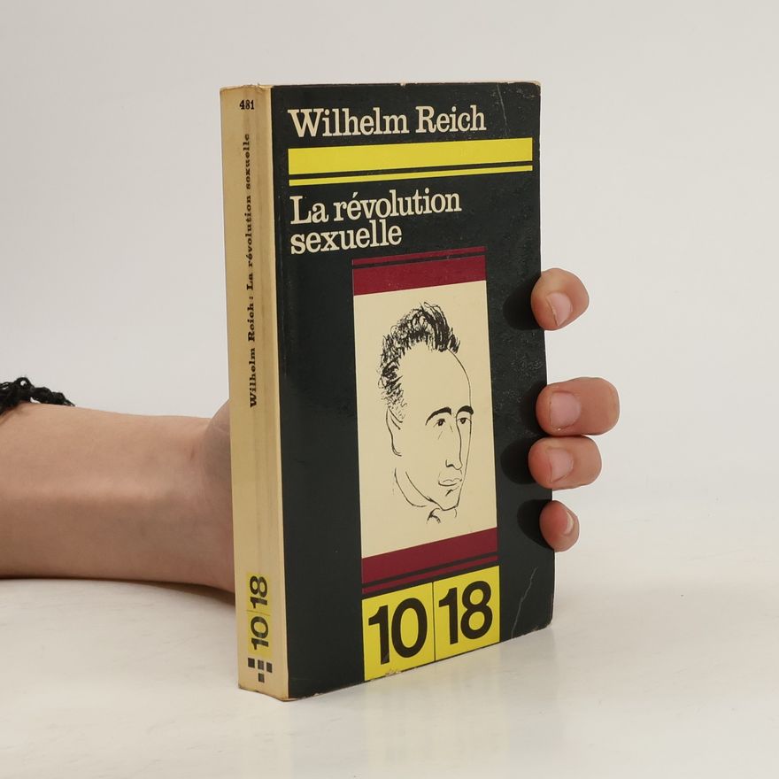 Wilhelm Reich La révolution sexuelle