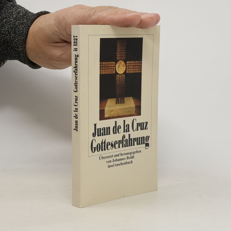 Juan De La Cruz Gotteserfahrung