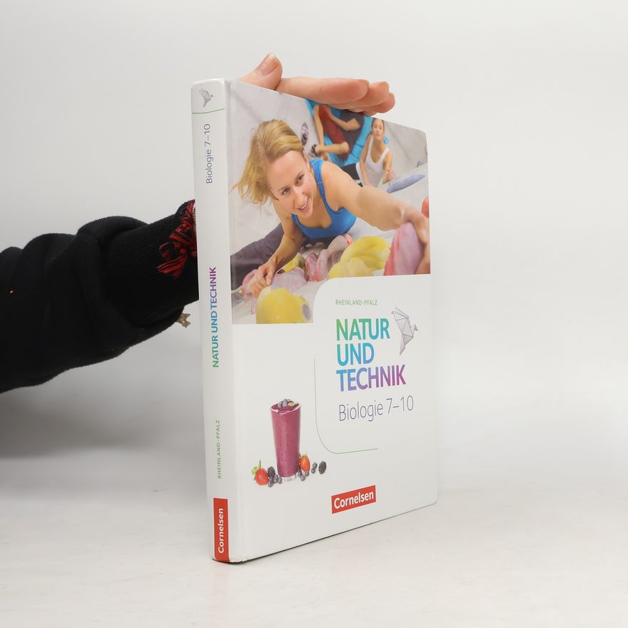 AA.VV. Natur und Technik - Biologie 7-10