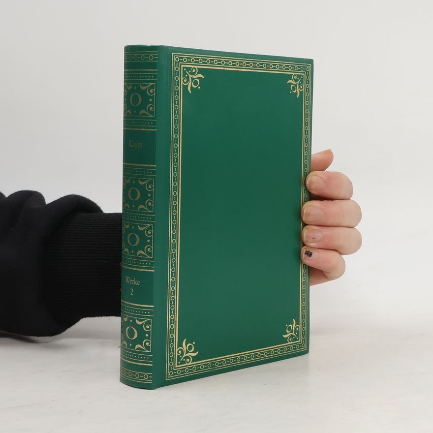 Heinrich von Kleist Werke 2