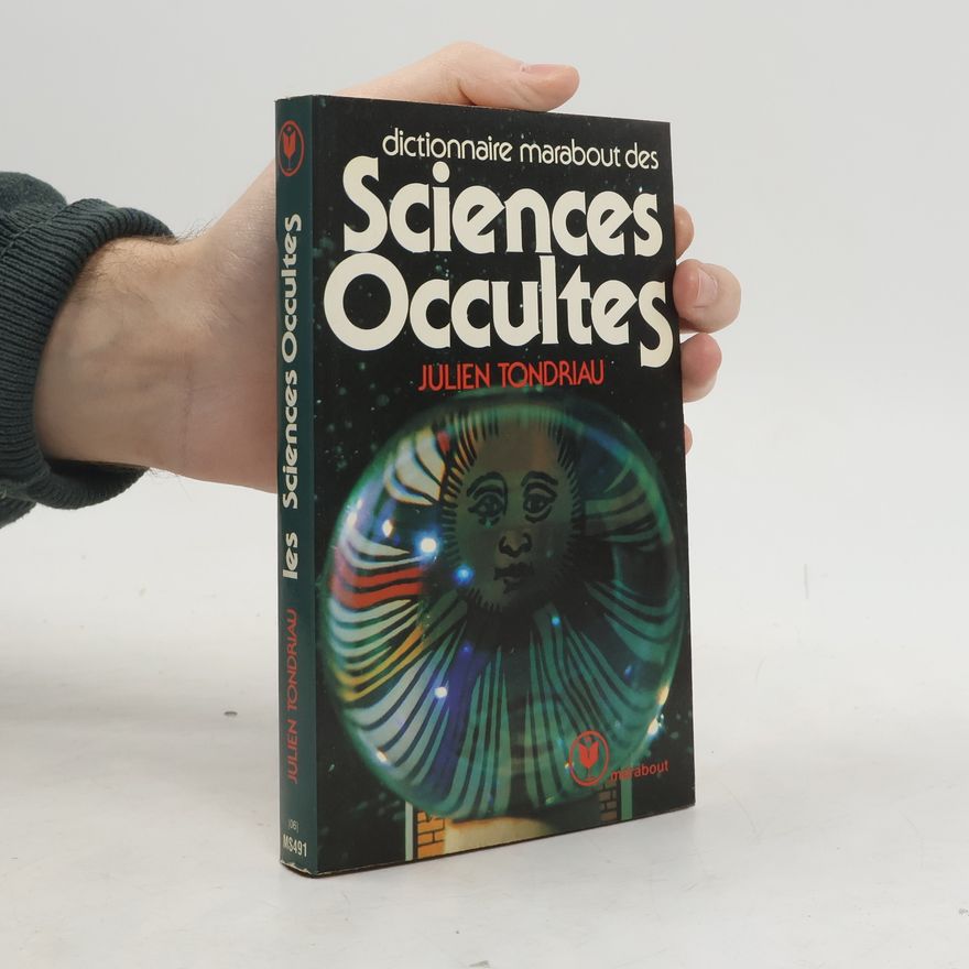 Julien Tondriau Dictionnaire Marabout des sciences occultes