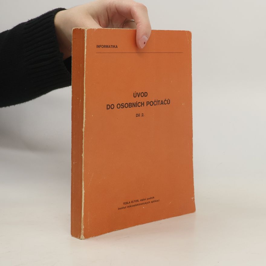 Ivo Machačka Úvod do osobních počítačů – Díl 2