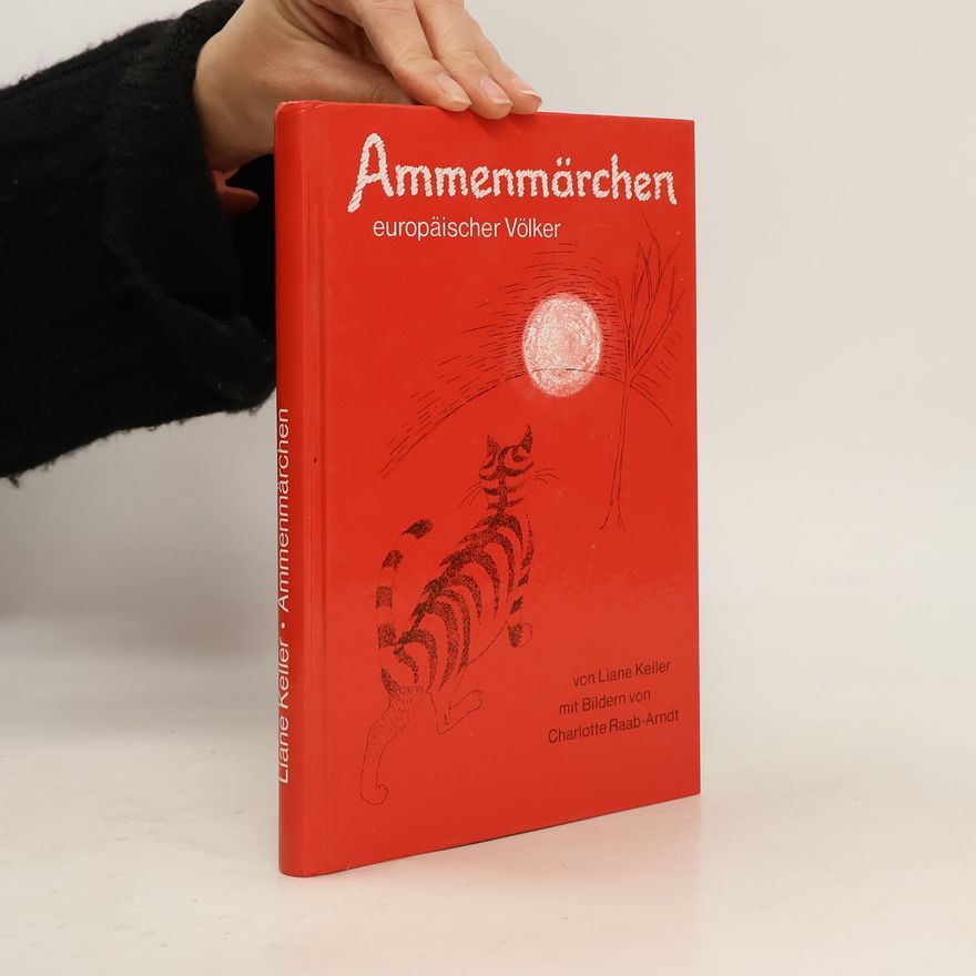 Liane Keller Ammenmärchen europäischer Völker