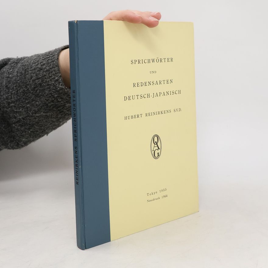 Hubert Reinirkens Sprichwörter und Redensarten. Deutsch-Japanisch
