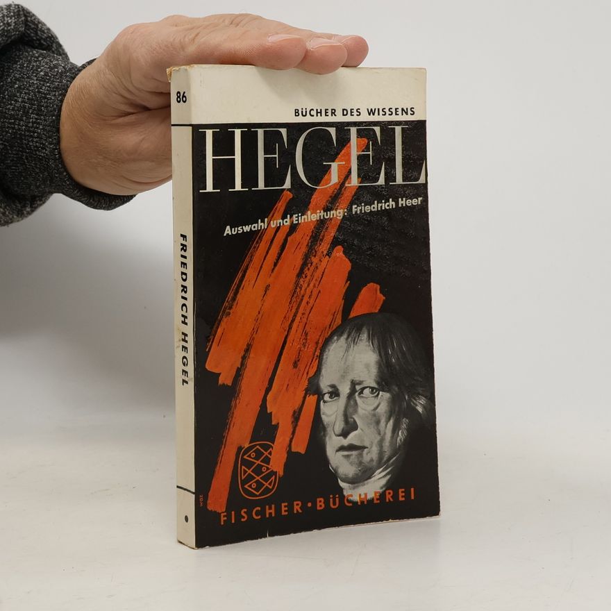 Friedrich Heer Hegel