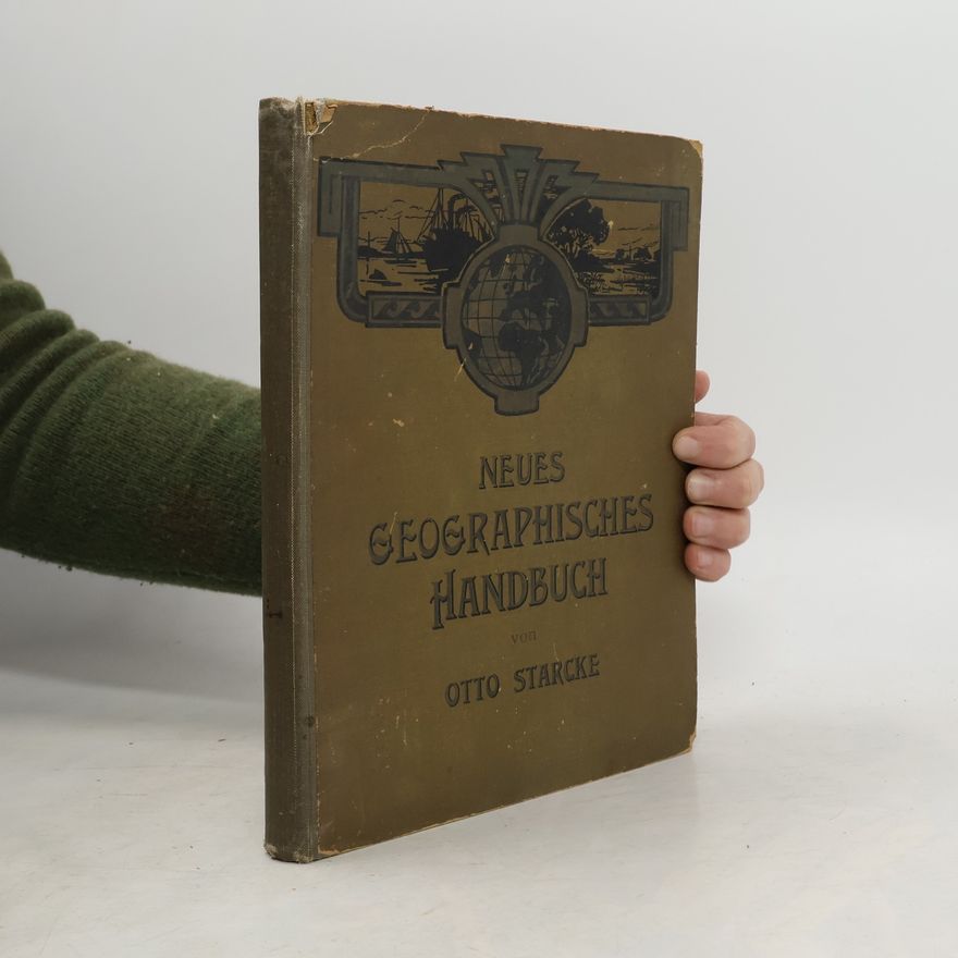 Otto Starcke Neues geographisches handbuch