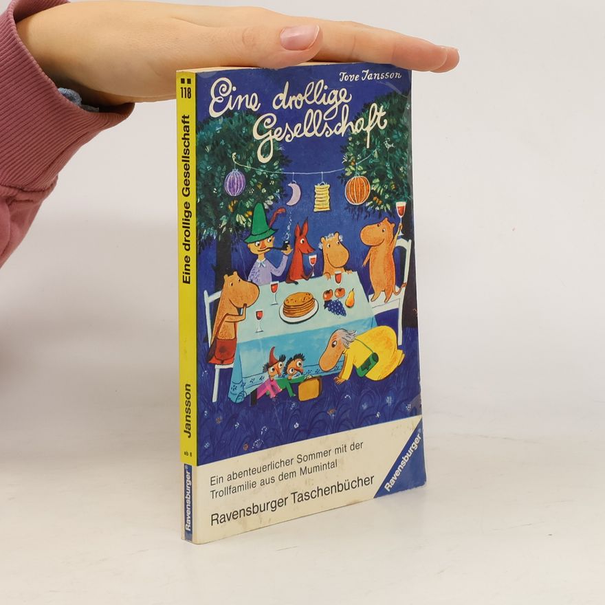 Tove Jansson Eine drollige Gesellschaft