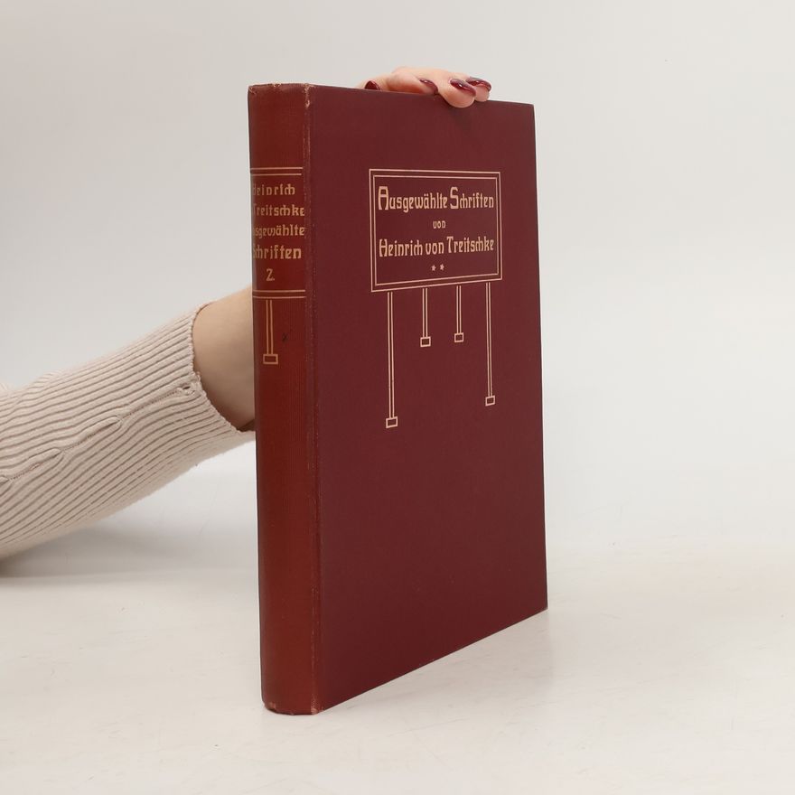 Heinrich von Treifidike Ausgewählte Schriften