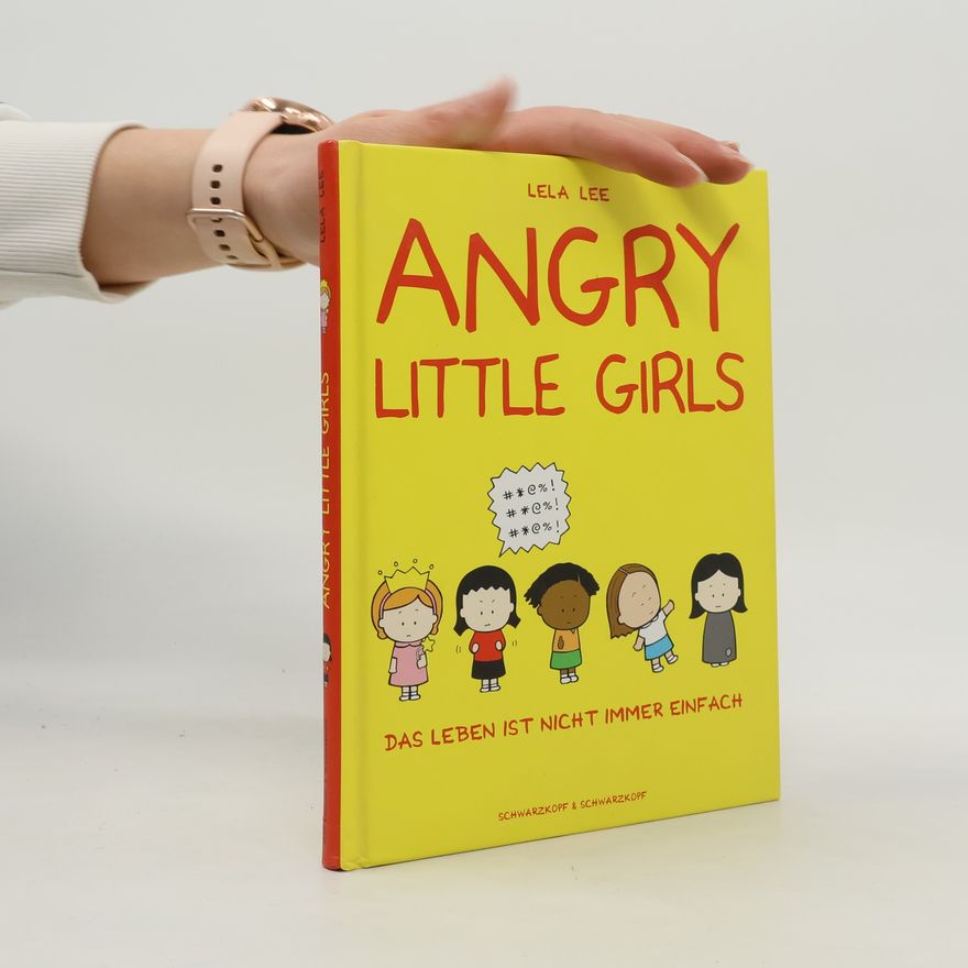 Lela Lee Angry little girls