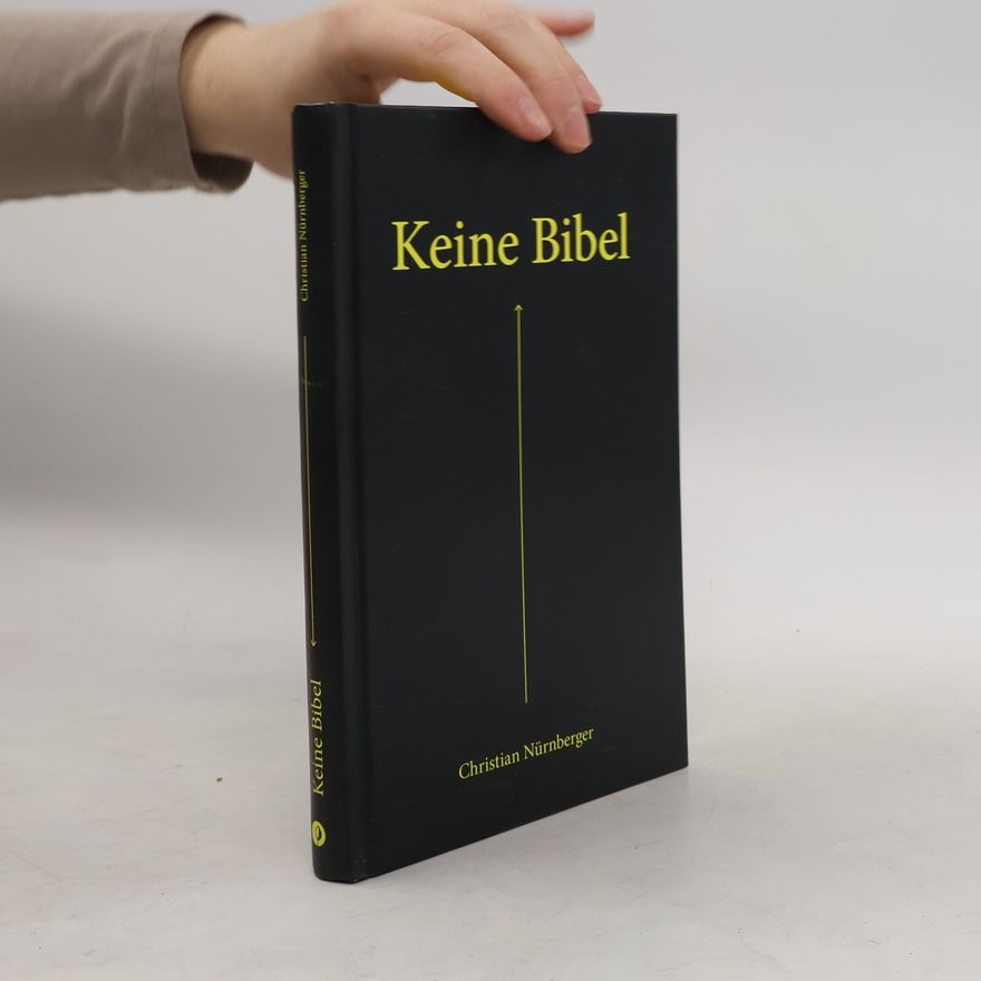 Christian Nürnberger Keine Bibel