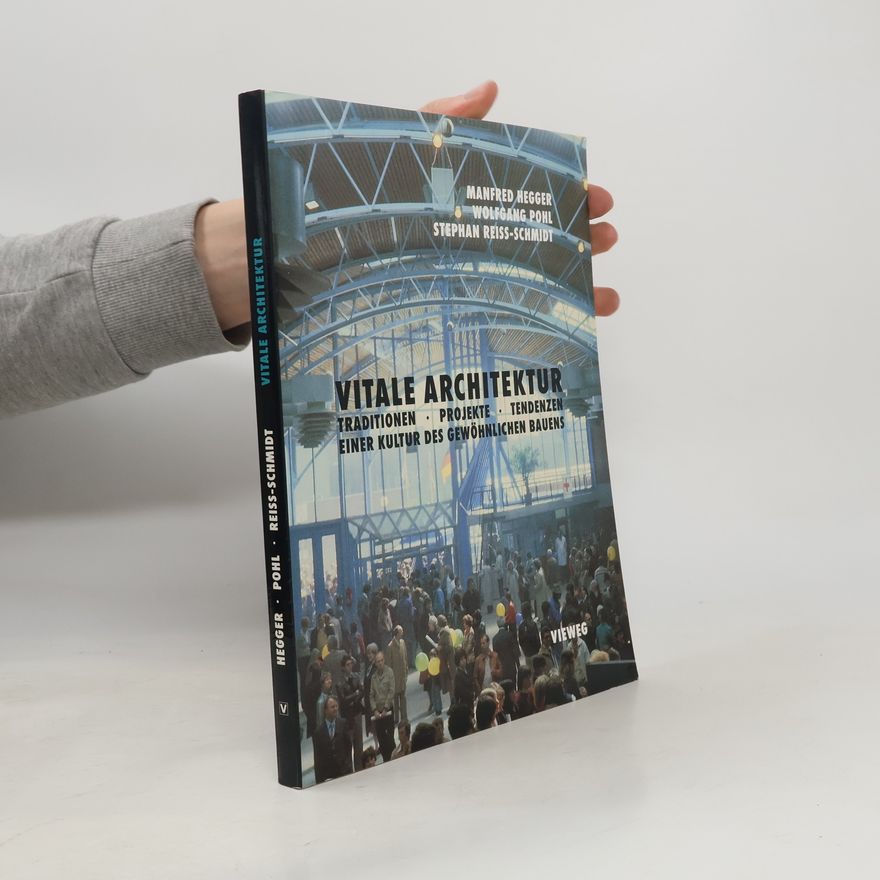 Stephan Reiss-Schmidt Vitale Architektur
