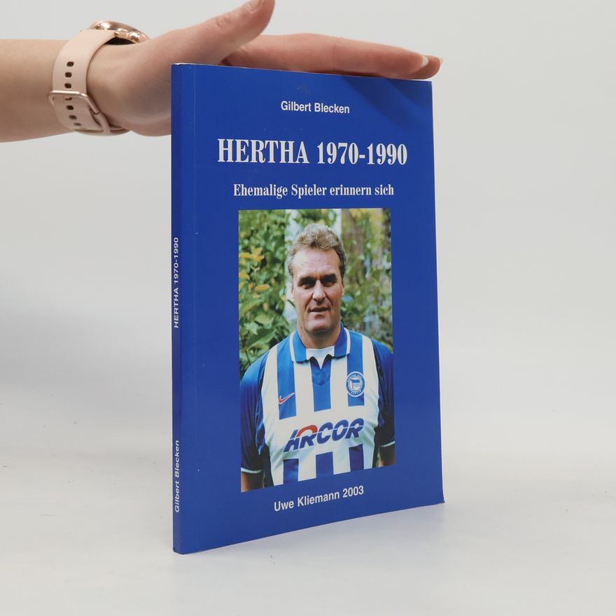 Uwe Kliemann Hertha 1970 - 1990