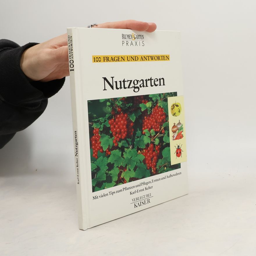 Karl-Ernst Kelter Nutzgarten