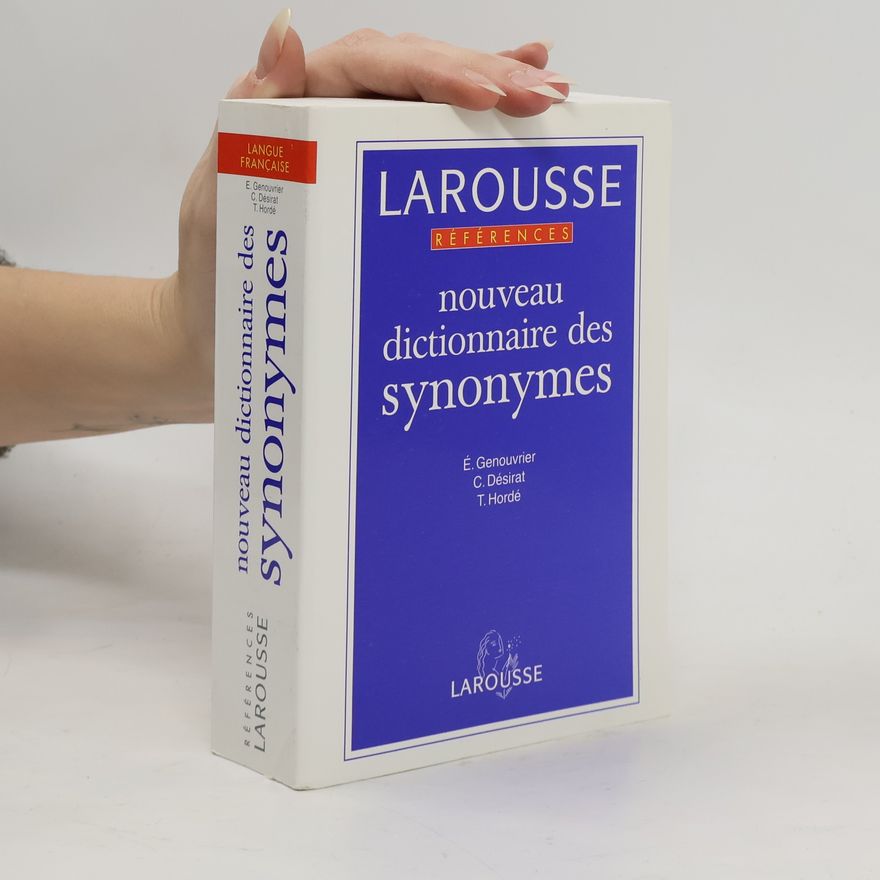 Émile Genouvrier Larousse: Nouveau dictionnaire des synonymes
