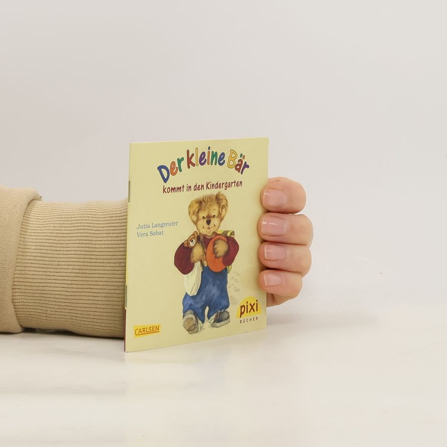 Jutta Langreuter Der kleine Bär kommt in den Kindergarten