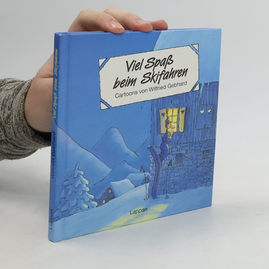 Wilfried Gebhard Viel Spass beim Skifahren