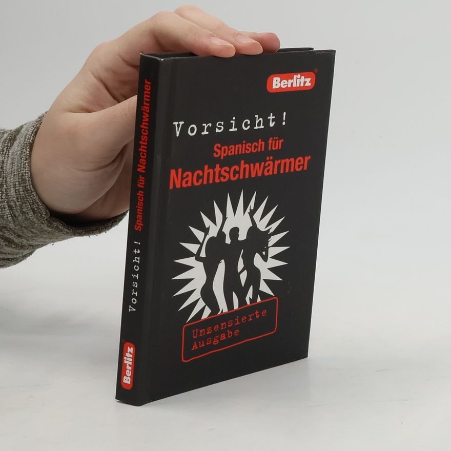 Asier Espilla Bidaurrazaga Berlitz, Vorsicht! Spanisch für Nachtschwärmer