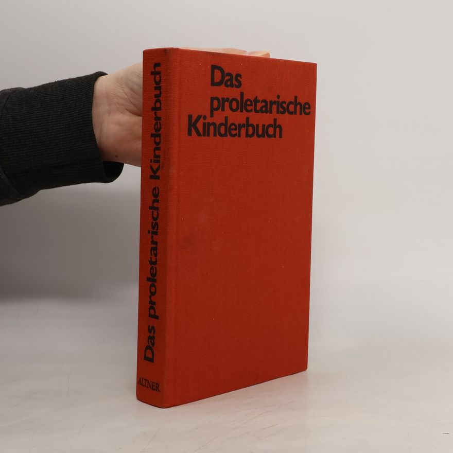 Manfred Altner Das proletarische Kinderbuch