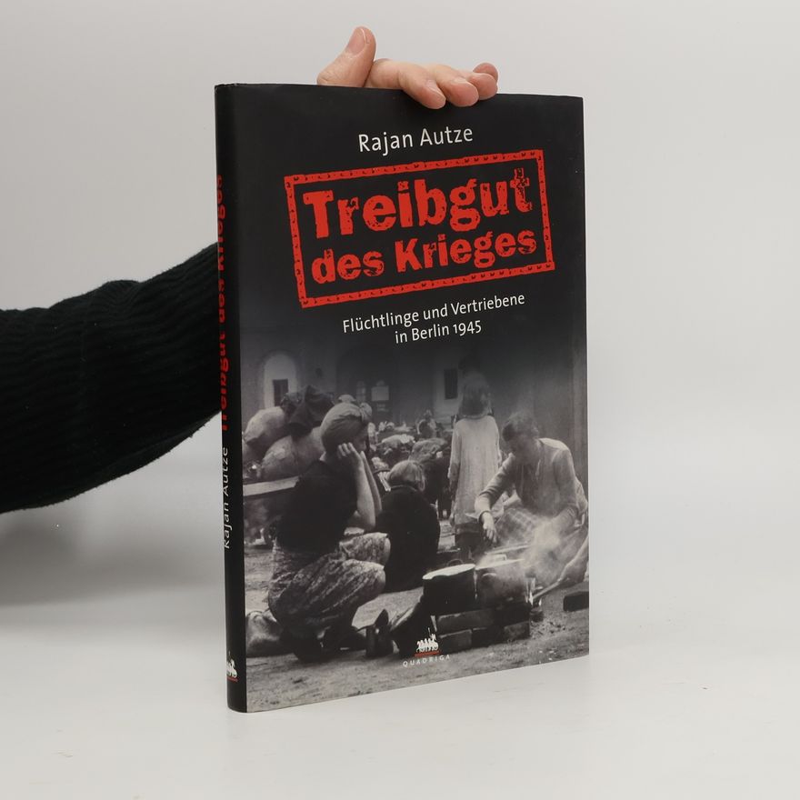 Rajan Autze Treibgut des Krieges