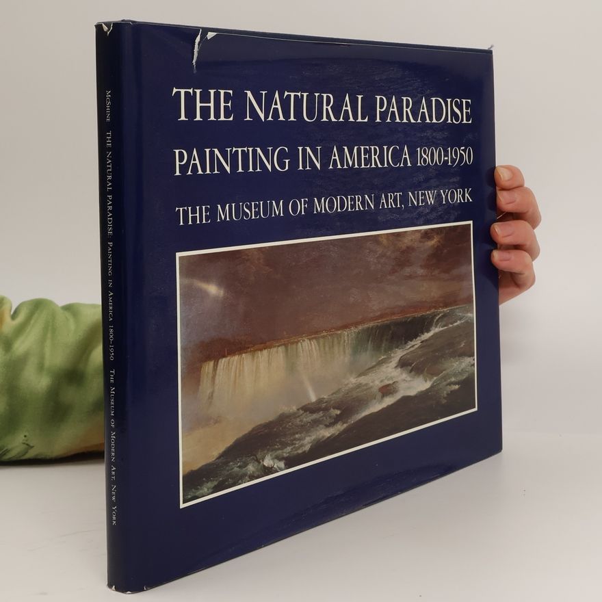 Autorenkollektiv The Natural Paradise Painting in America, 1800-1950