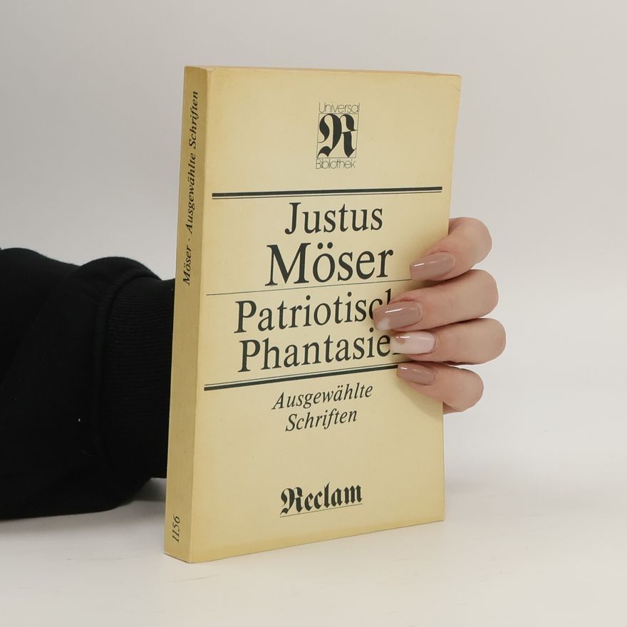 Justus Möser Patrionische Phantasie