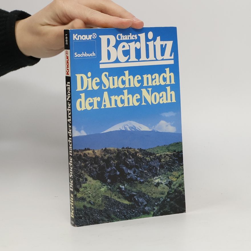 Charles Berlitz Die Suche nach der Arche Noah