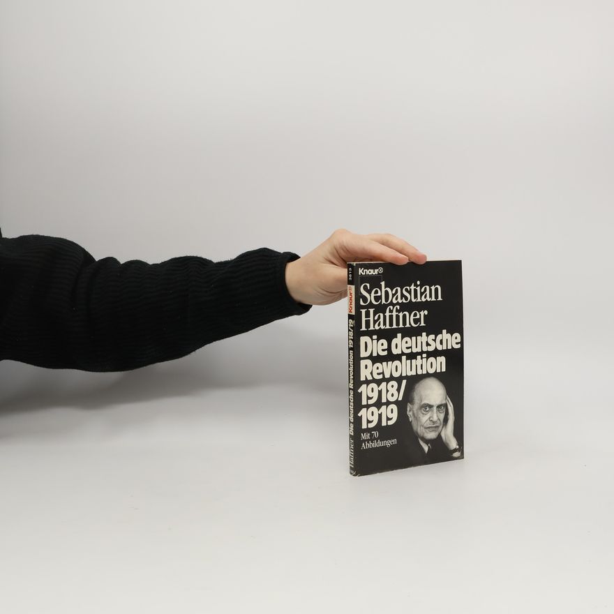 Sebastian Haffner Die deutsche Revolution 1918/19