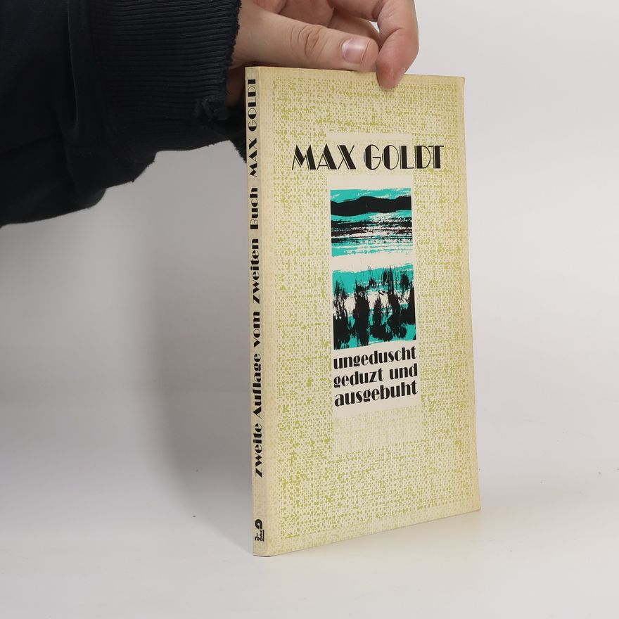Max Goldt Ungeduscht, geduzt und ausgebuht
