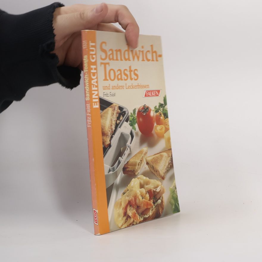 Fritz Faist Sandwich-Toasts und andere Leckerbissen