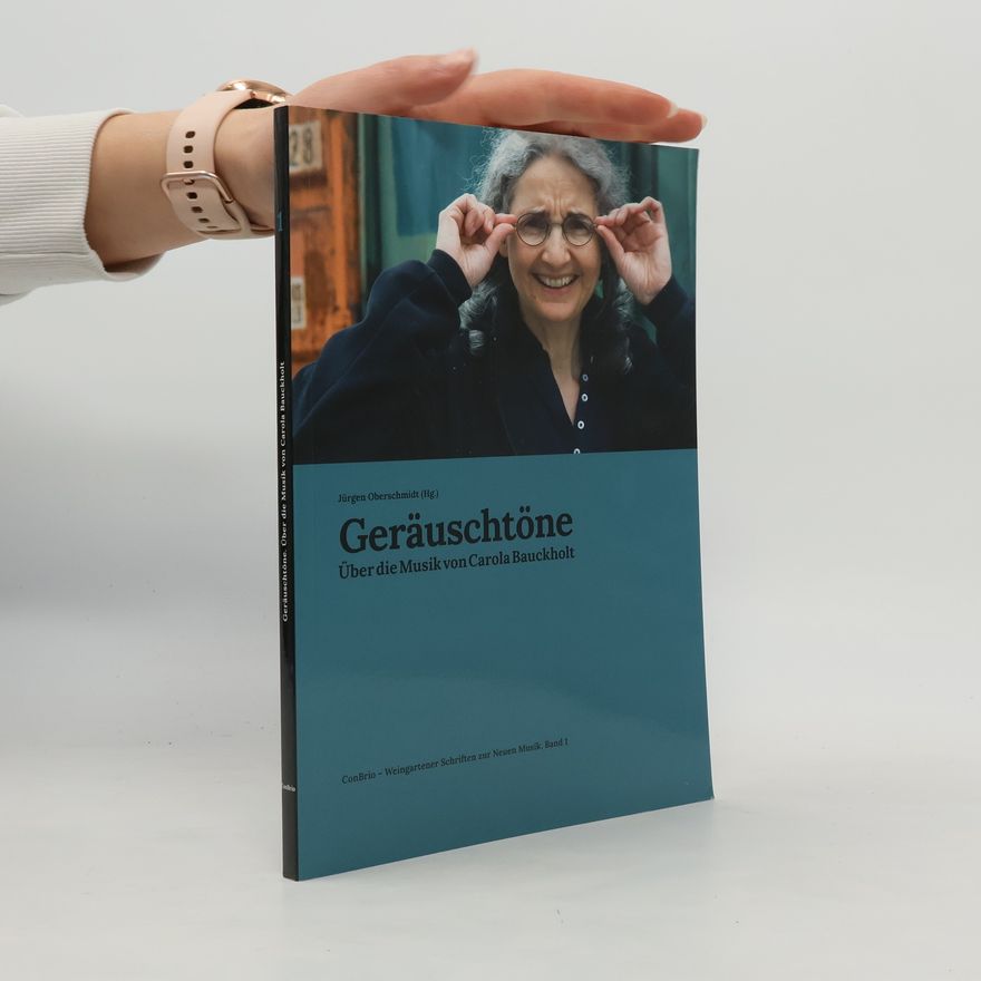 Jürgen Oberschmidt Weingartener Schriften zur Neuen Musik - 1: Geräuschtöne