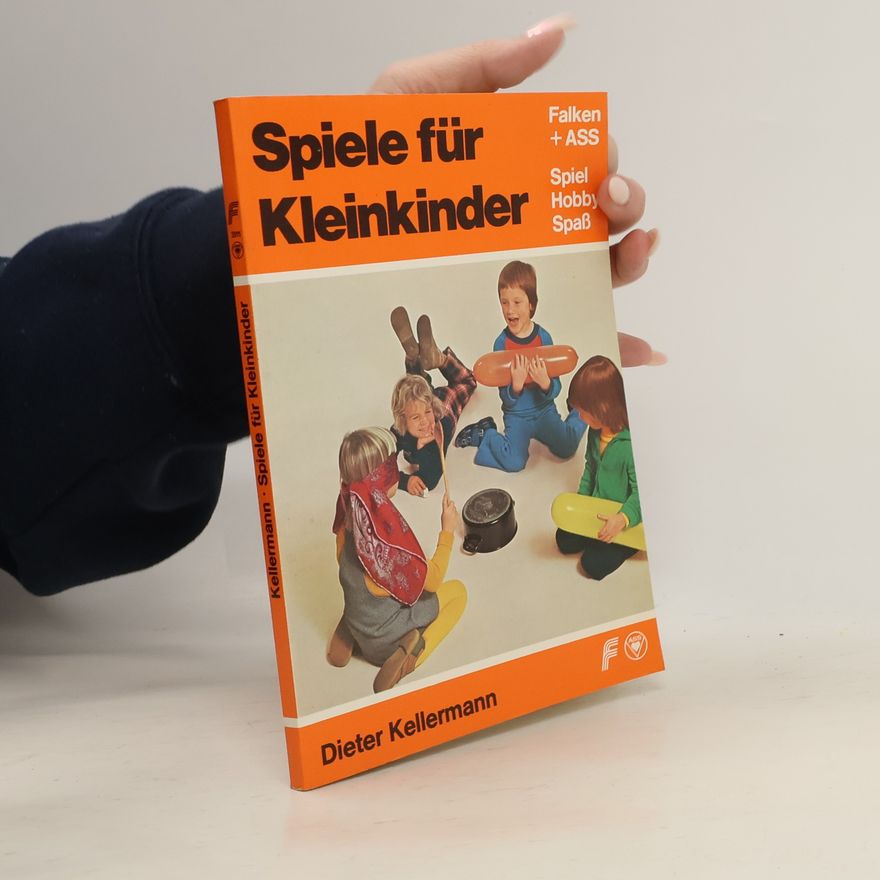 Dieter Kellermann Spiele für Kleinkinder