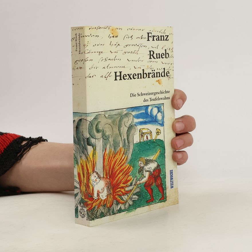 Franz Rueb Hexenbrände