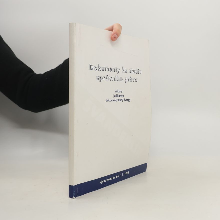 Various authors Dokumenty ke studiu správního práva