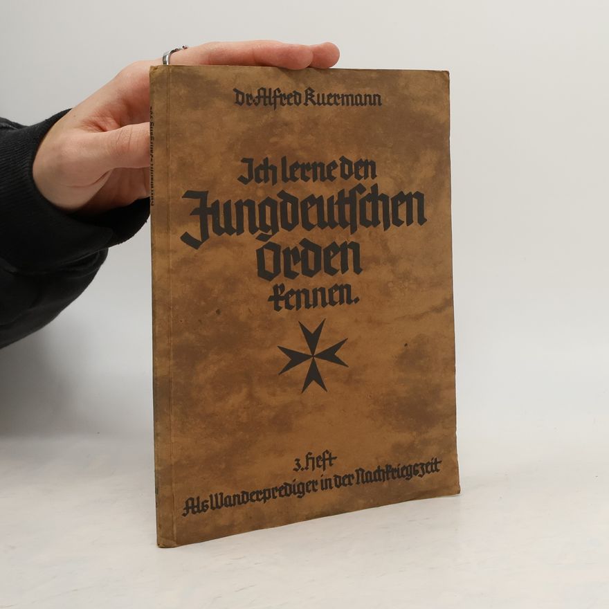 Alfred Ruermann Ich lerne den Jungdeutschen Orden Fennen III.