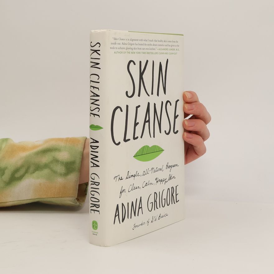 Grigore Adina Skin Cleanse