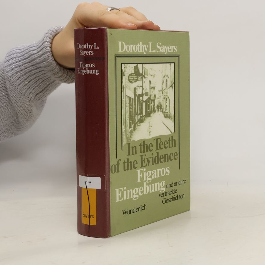 Dorothy L. Sayers Figaros Eingebung und andere vertrackte Geschichten