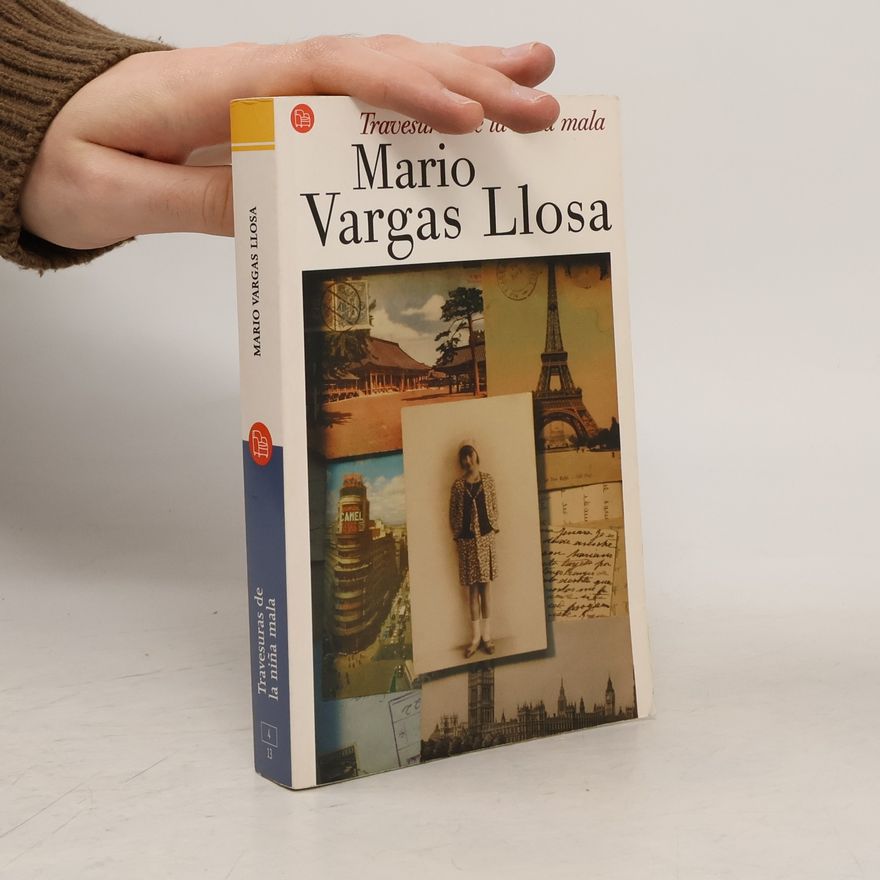 Mario Vargas Llosa Travesuras de la niña mala