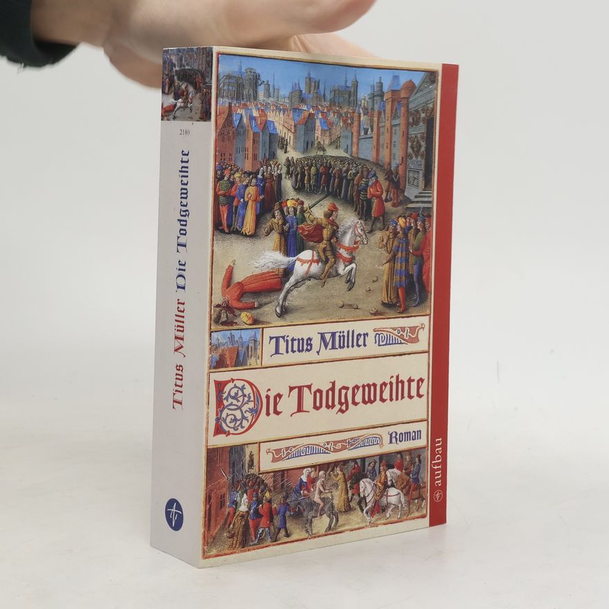 Titus Müller Die Todgeweihte