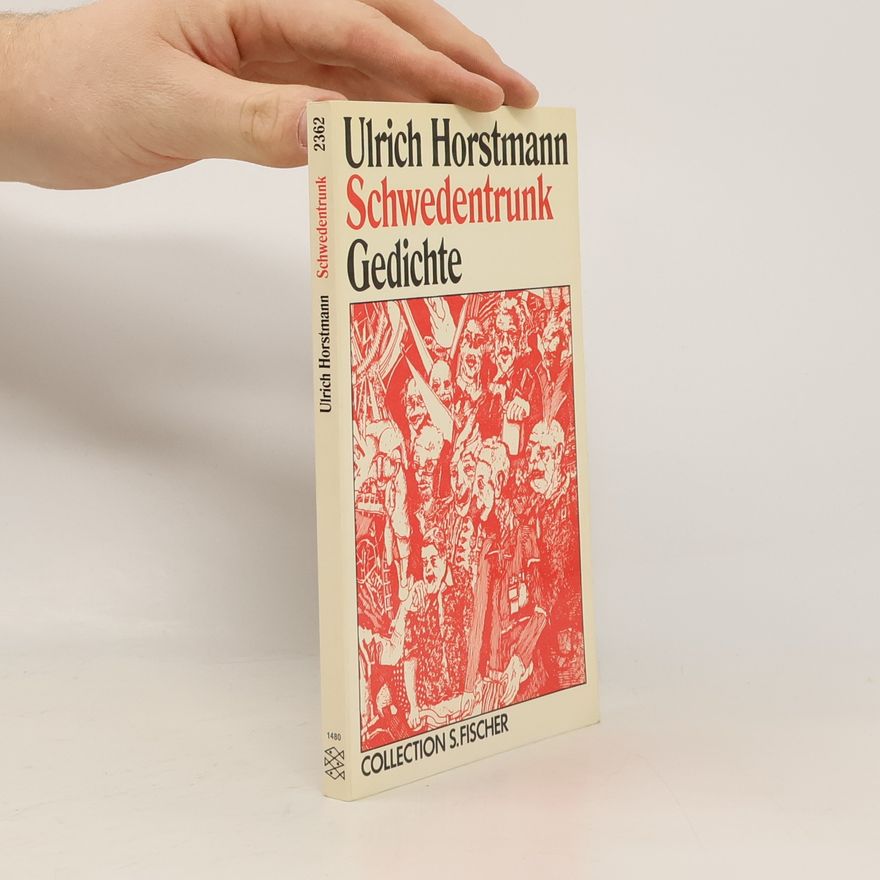 Ulrich Horstmann Collection S. Fischer: Schwedentrunk