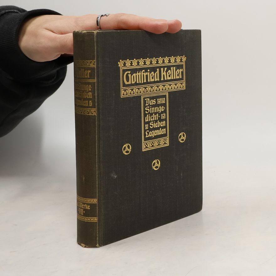 Gottfried Keller Das Sinngedicht. Novellen. Sieben Legenden