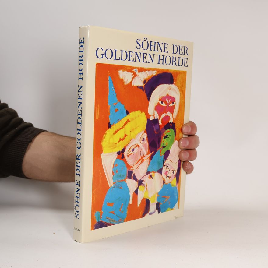 Jaroslav Tichý Söhne der Goldenen Horde