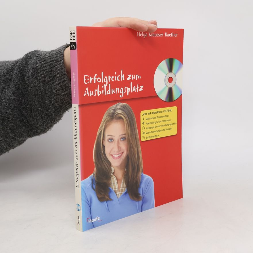 Helga Krausser-Raether Erfolgreich zum Ausbildungsplatz