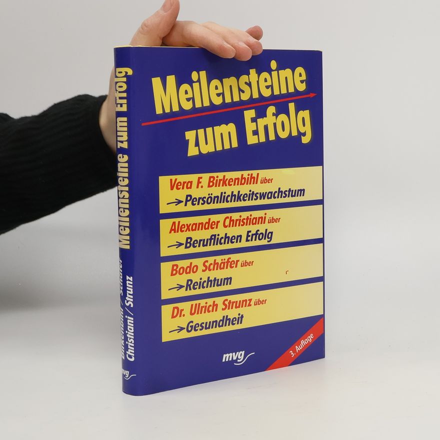 Vera F. Birkenbihl Meilensteine zum Erfolg