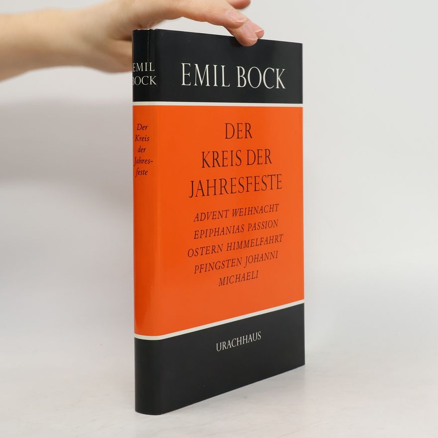 Emil Bock Der Kreis der Jahresfeste